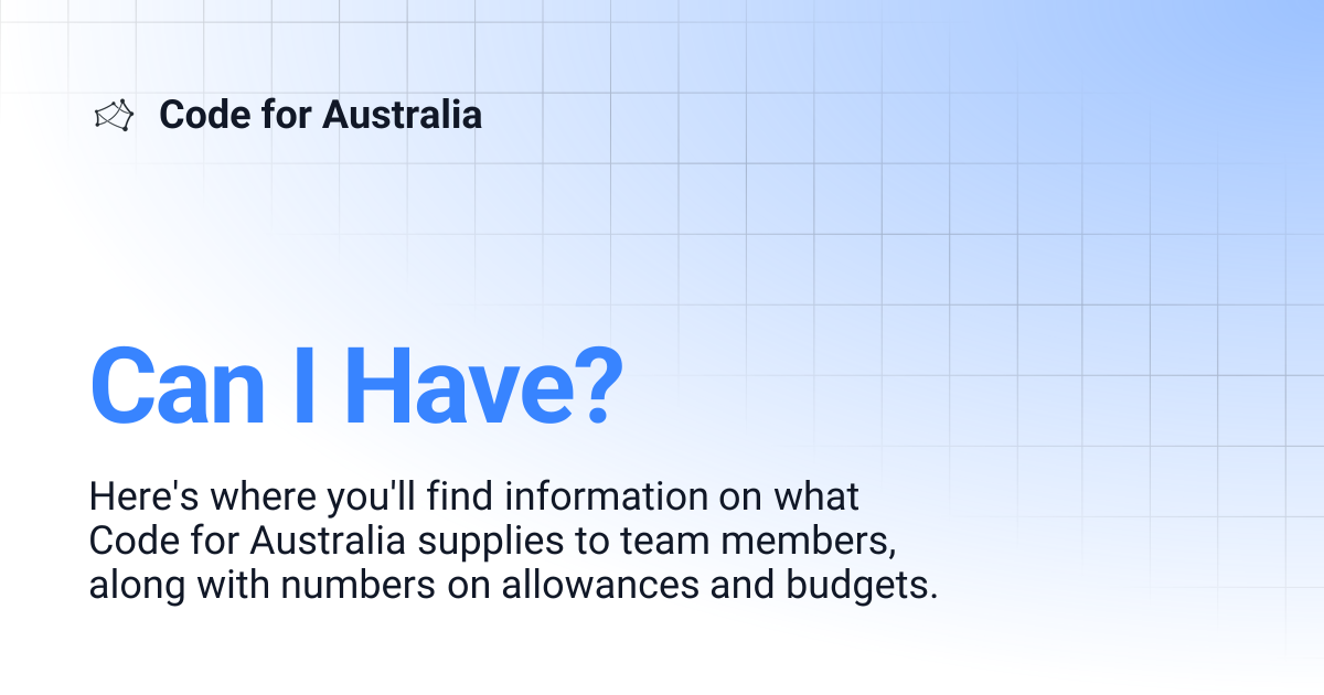 Can I Have? | Code for Australia
